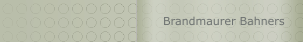 Brandmaurer Bahners